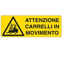 Cartello segnalatore - ATTENZIONE CARRELLI IN MOVIMENTO - alluminio