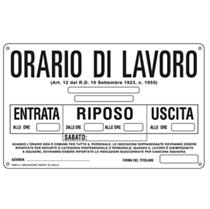 Cartello segnalatore - ORARIO DI LAVORO - alluminio - 30x20 cm