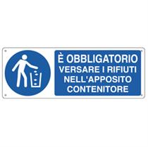 Cartello segnalatore - E' OBBLIGATORIO VERSARE I RIFIUTI? - allumini