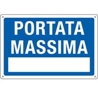 Cartello segnalatore - PORTATA MASSIMA - alluminio - 30x20 cm