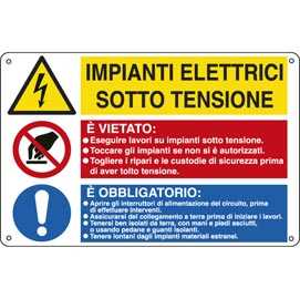 Cartello segnalatore multisimbolo - IMPIANTI ELETTRICI?/E' VIETATO?/